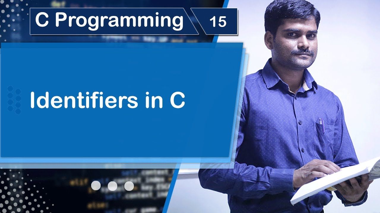 Identifiers in C - C Programming Tutorial 15 🚀