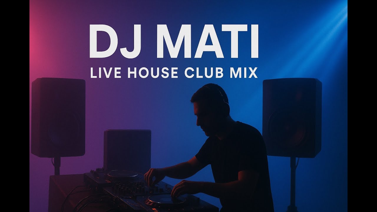 dj Mati _ club house live mix