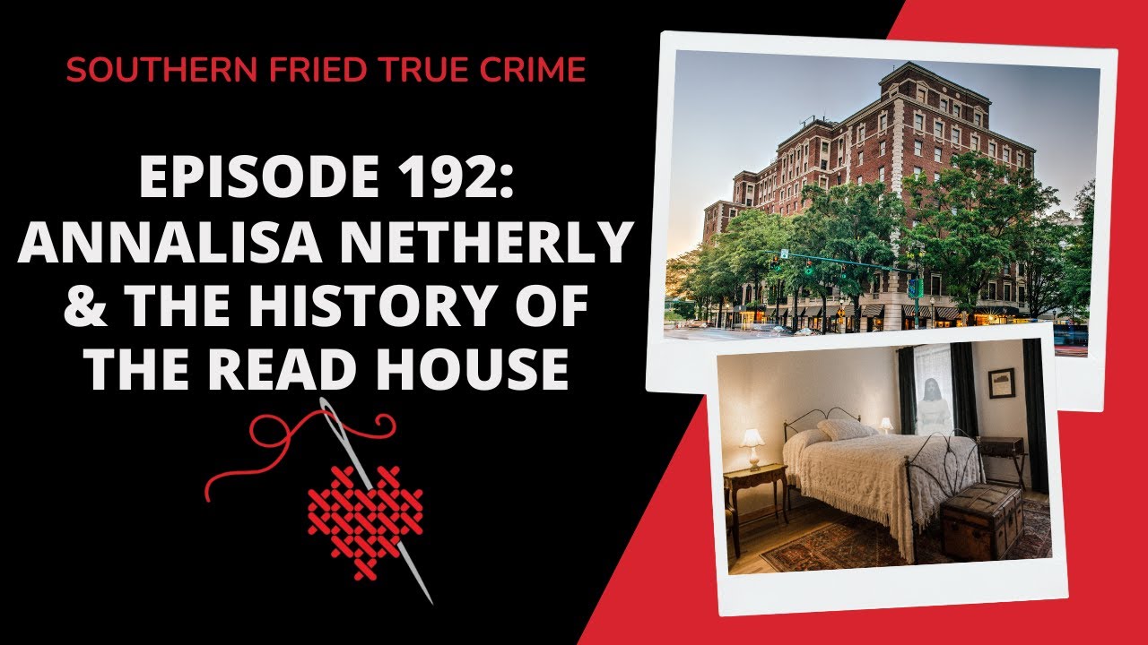 Episode 192: Annalisa Netherly & the History of the Read House