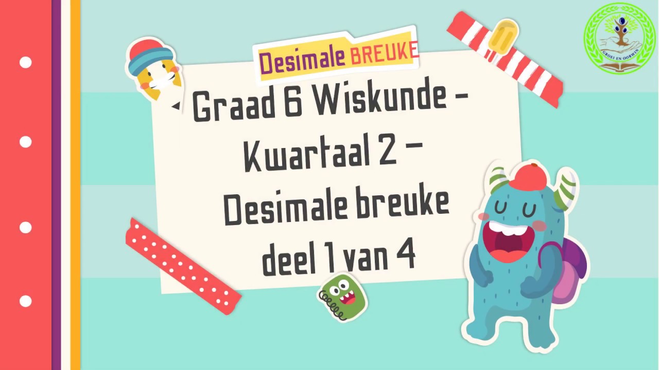 Graad 6 Desimale Breuke 1