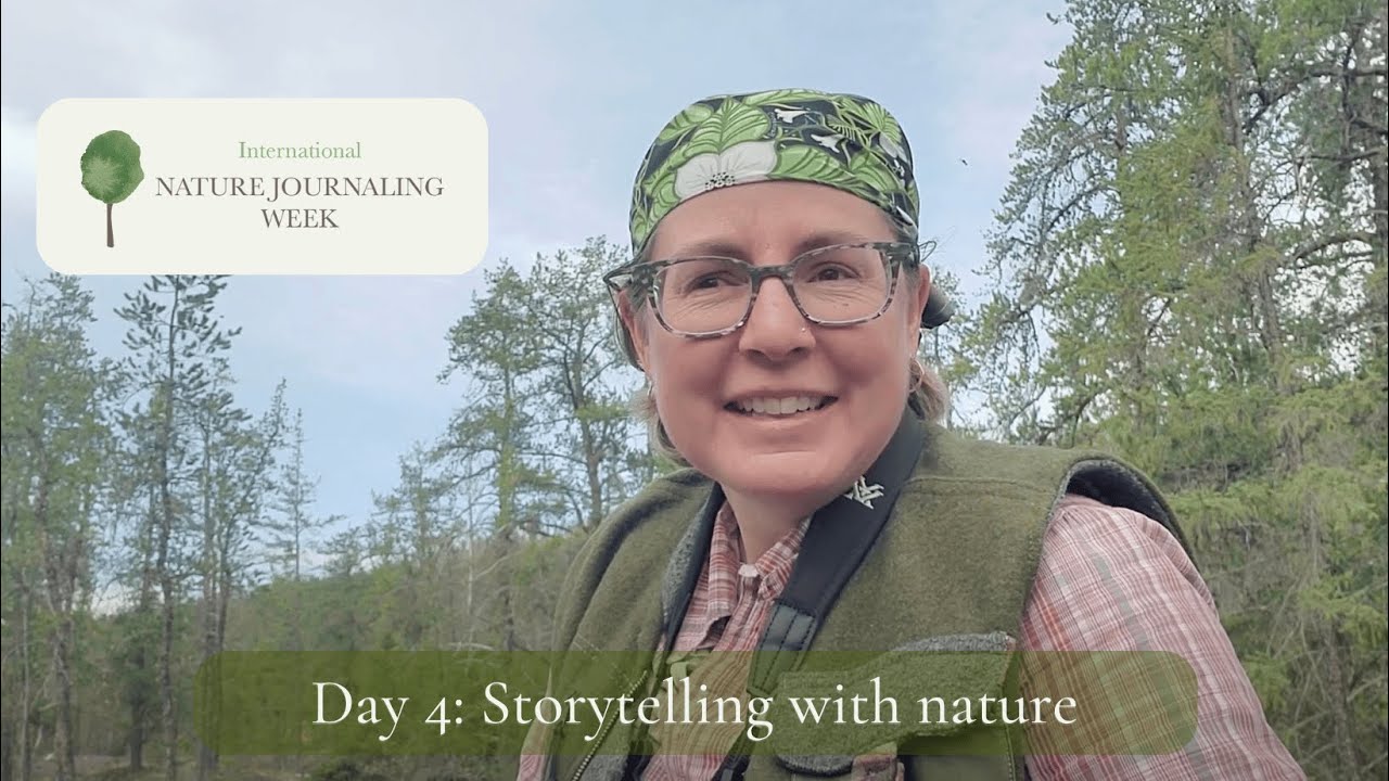 Day 4: Storytelling With Nature