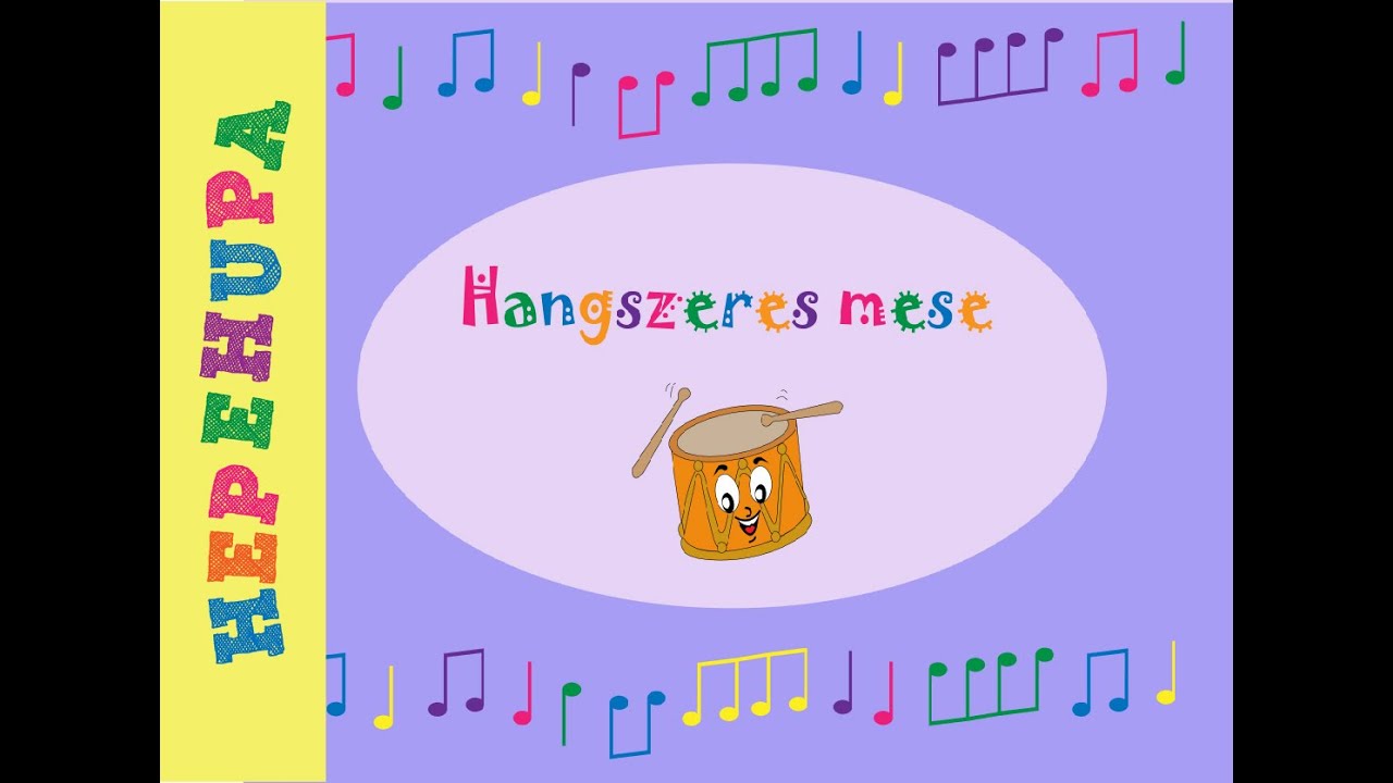 Hangszeres mese - Hepehupa mesék (babamesék)