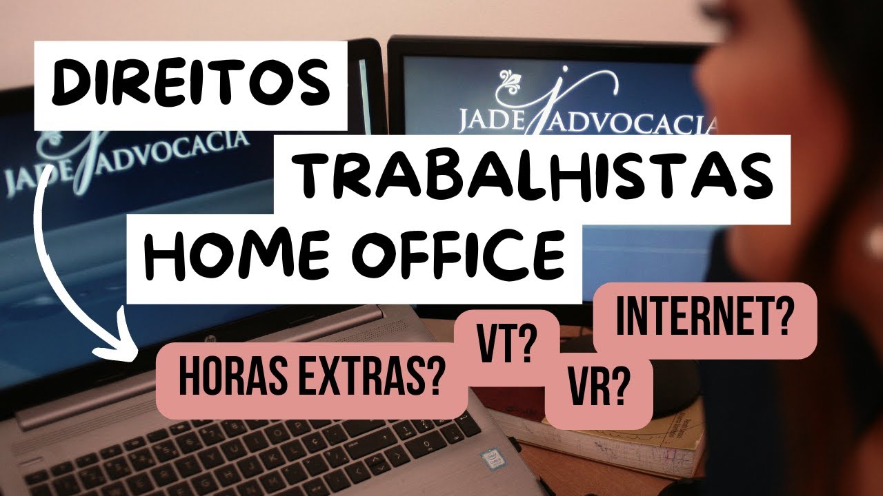 Direitos trabalhistas do empregado HOME OFFICE, TRABALHO REMOTO, TRABALHAR EM CASA| Home office 2022