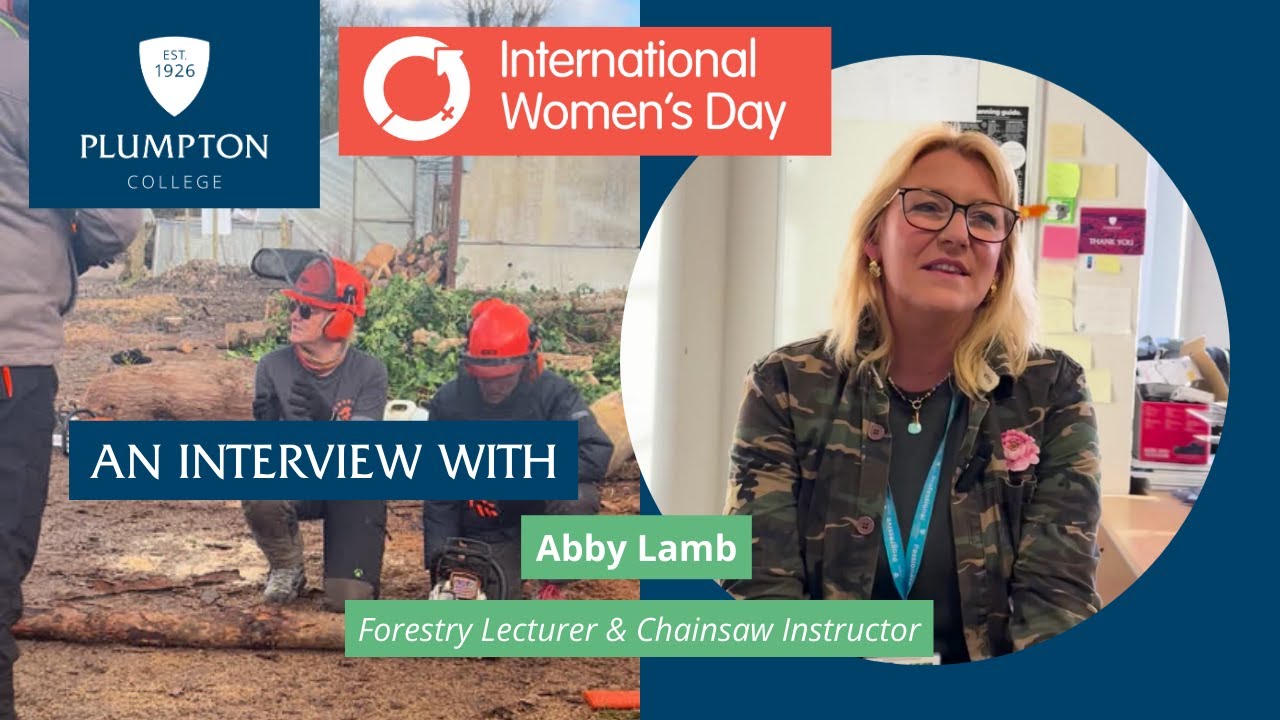 International Women's Day 2025 | Interview with Abby Lamb, Forestry Lecturer & Chainsaw Instructor