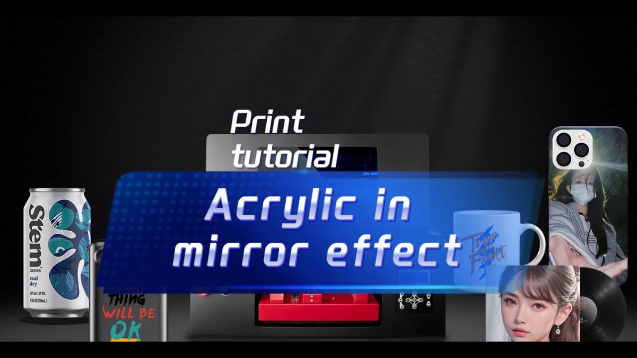 Refinecolor ZZ2C UV Printer Acrylic in Mirror Effect Printing Guide
