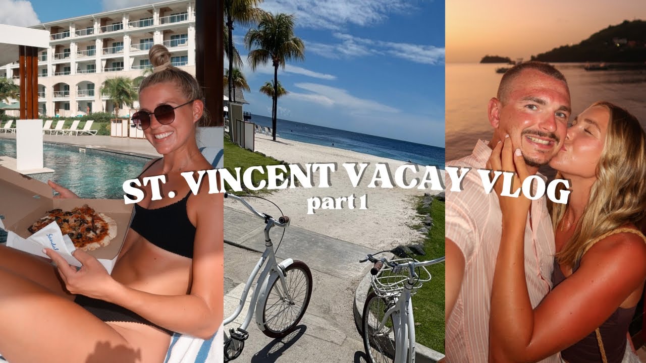 SANDALS ST. VINCENT VLOG PART 1