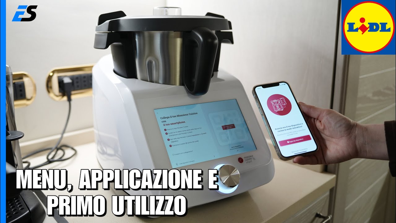 Lidl Monsieur Cuisine Smart - MENU, APPLICAZIONE e PRIMO UTILIZZO