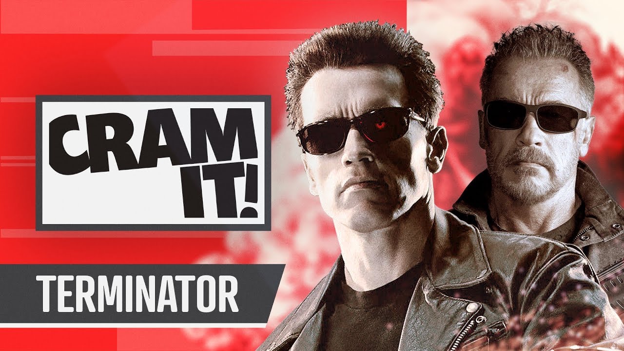 The COMPLETE Terminator Recap for Dark Fate | Cram It