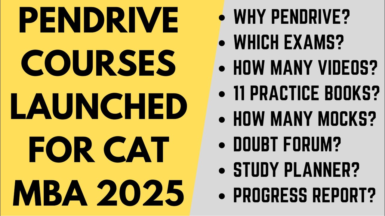 Pendrive course for CAT MBA 2025 | Video classes, doubt solving, 11 books, National level mocks
