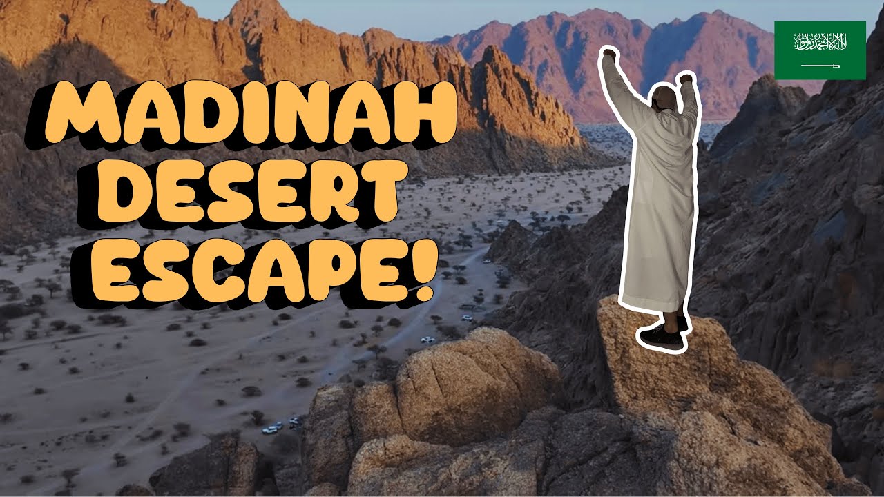 An Unforgettable Day in the Madinah Desert | Mountain Climb, Bonfire, Friends & Beautiful Memorie