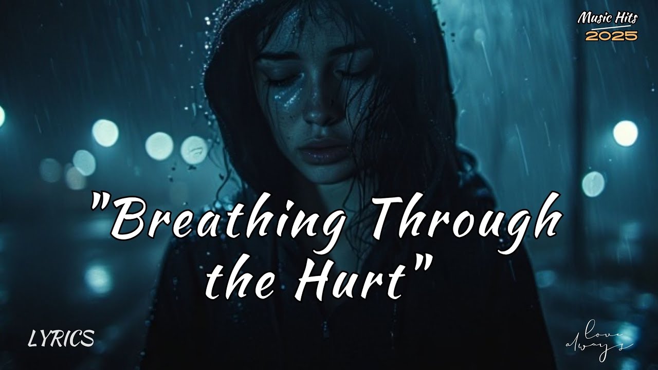 Breathing Through the Hurt – A Song for the Ones Who Keep Going