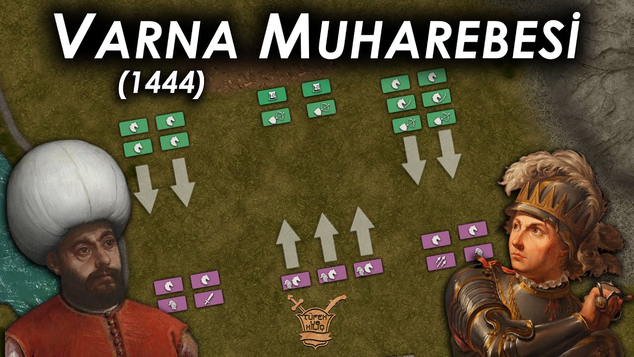 VARNA: Osmanlı'nın Ölüm-Kalım Savaşı | Varna Muharebesi (1444)