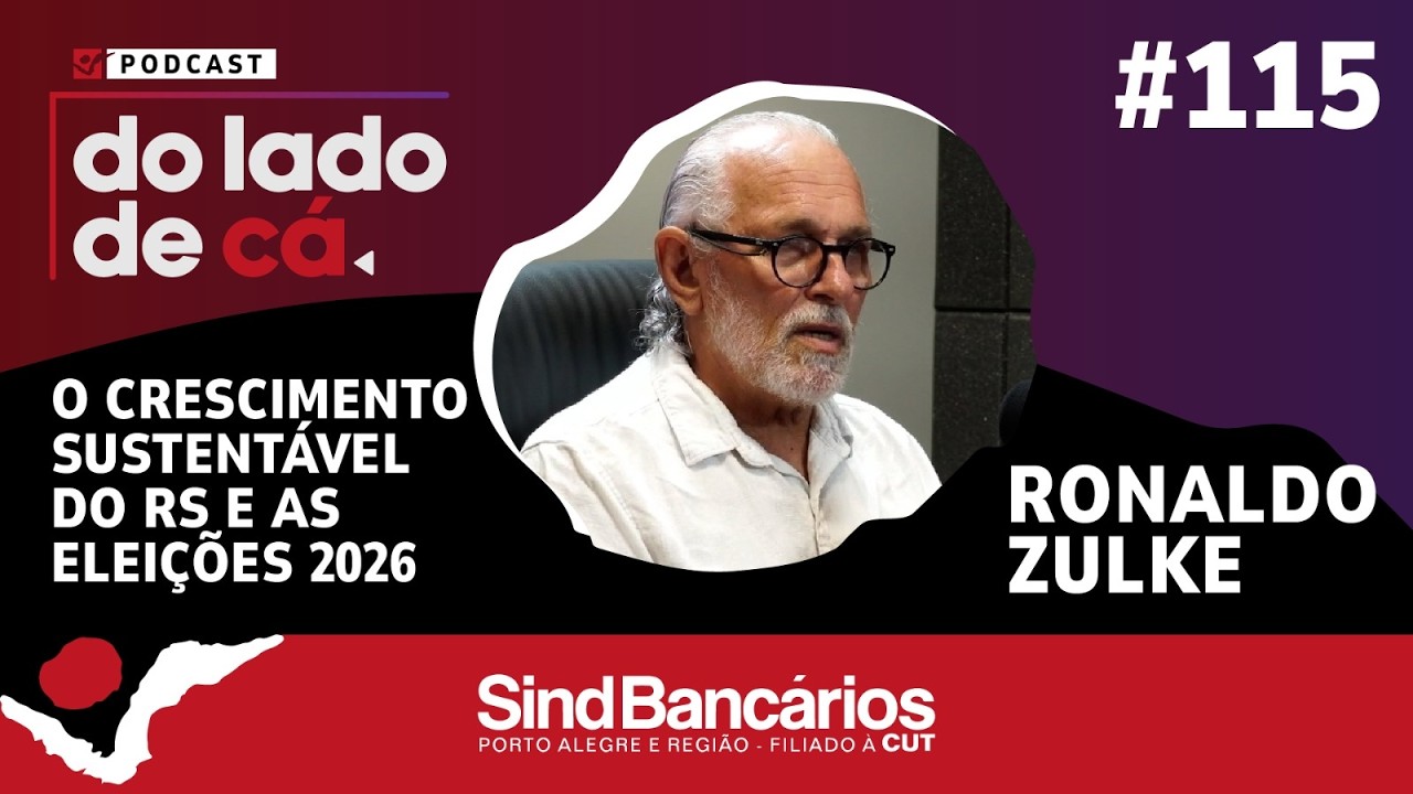 Fórum Democrático e a conjuntura política à esquerda em 2026 com Ronaldo Zulke | Do Lado de Cá #115