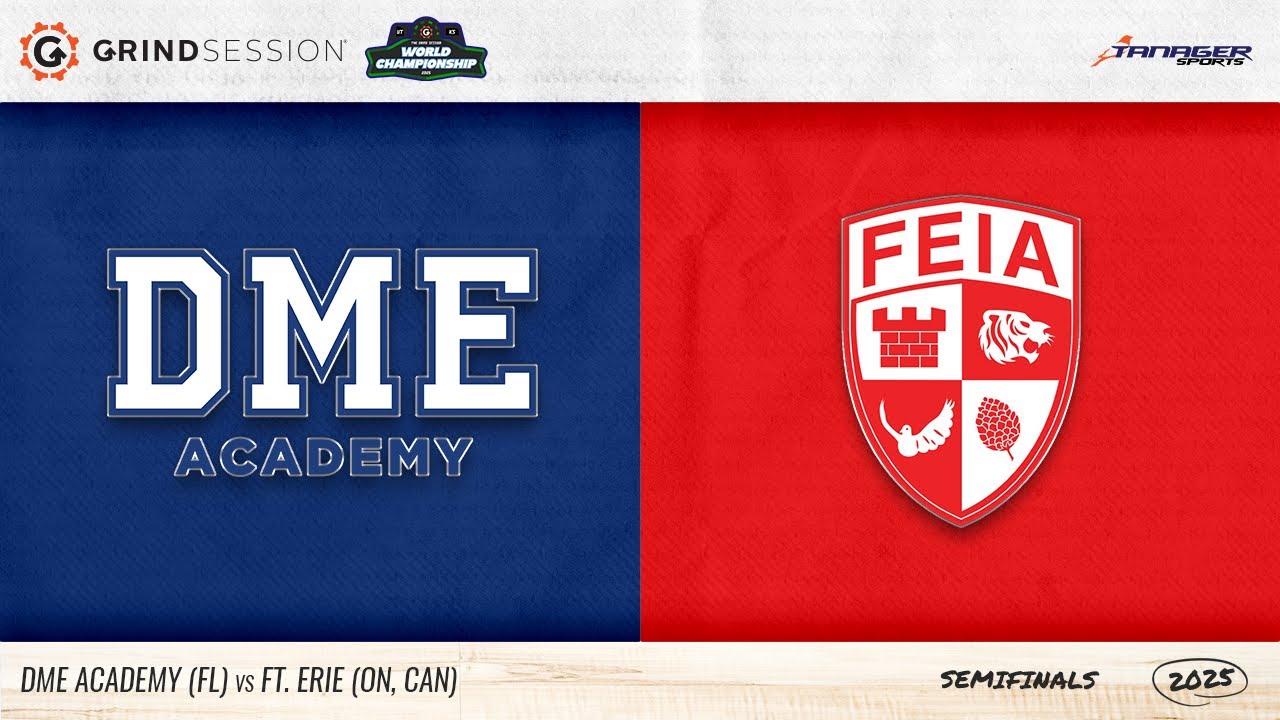2025 Grind Session World Championship    DME Academy (FL) vs FT Erie (CAN)