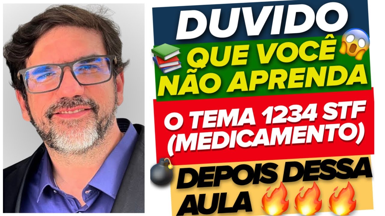 🔴😱 TUDO SOBRE O TEMA 1234 - O MAIOR JULGAMENTO DO STF SOBRE MEDICAMENTO E SAÚDE PÚBLICA 🔴