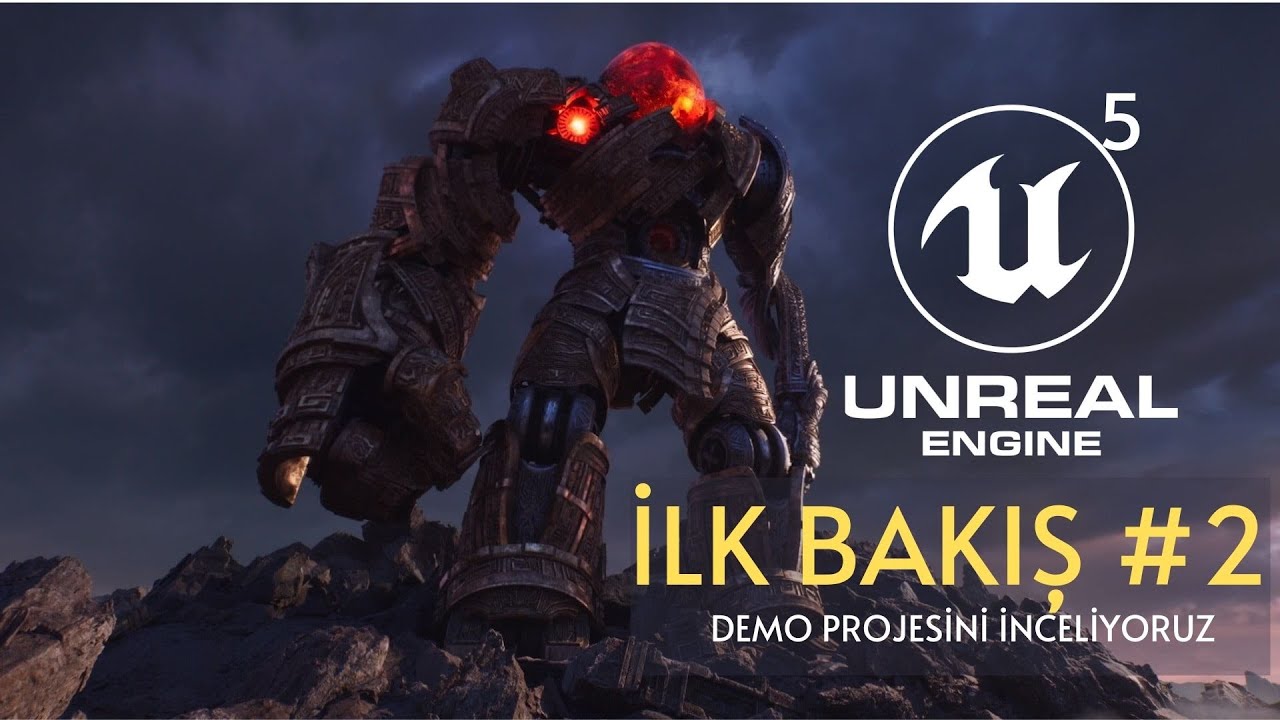 Unreal Engine 5 Demo Projesini İnceliyoruz (Valley of the Ancient) | UE5 İlk Bakış #2