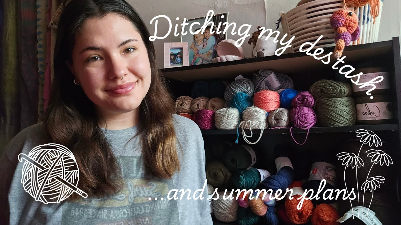yarn stash organization | ditching my destash, new apartment, and summer plans!