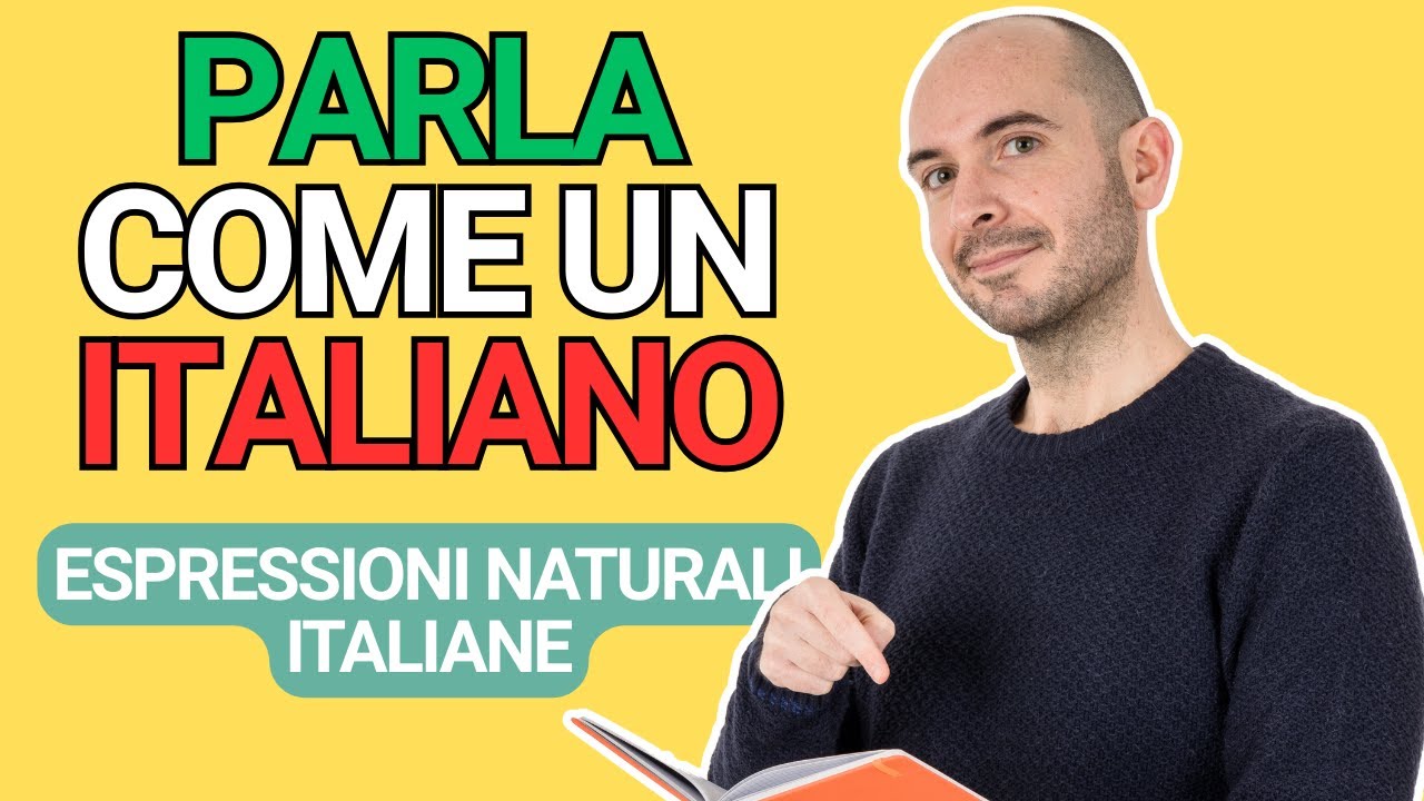 PARLA COME UN ITALIANO | Espressioni colloquiali per parlare italiano naturalmente