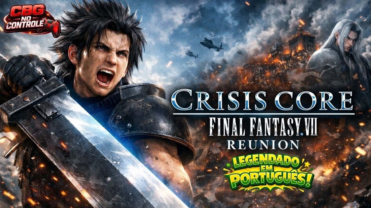 PARTE 4_CRISIS CORE FINAL FANTASY VII REUNION 💥 O INÍCIO DA LENDA DE ZACK! LEGENDADO