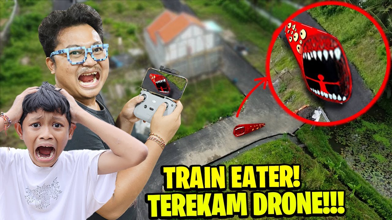 PENAMPAKAN TRAIN EATER TEREKAM KAMERA DRONE DI DUNIA NYATA!!!