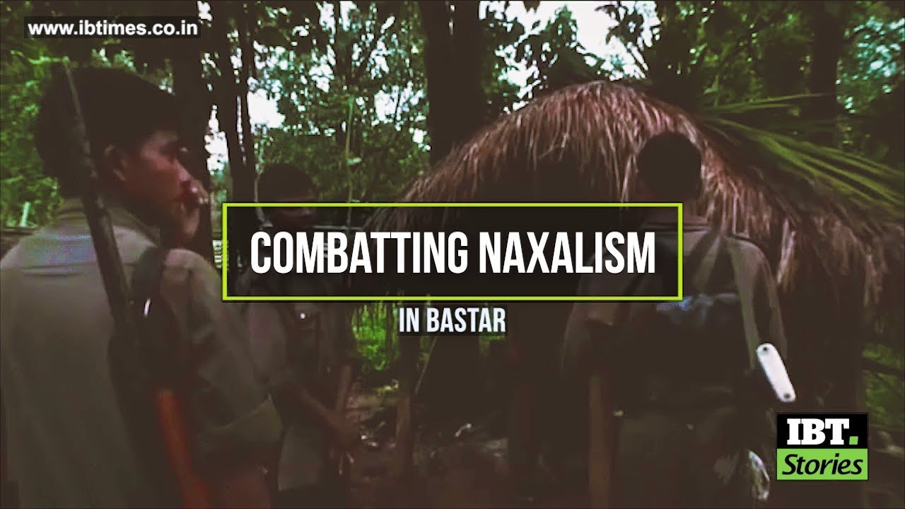 Combatting Naxalism in Bastar [Exclusive Documentary]