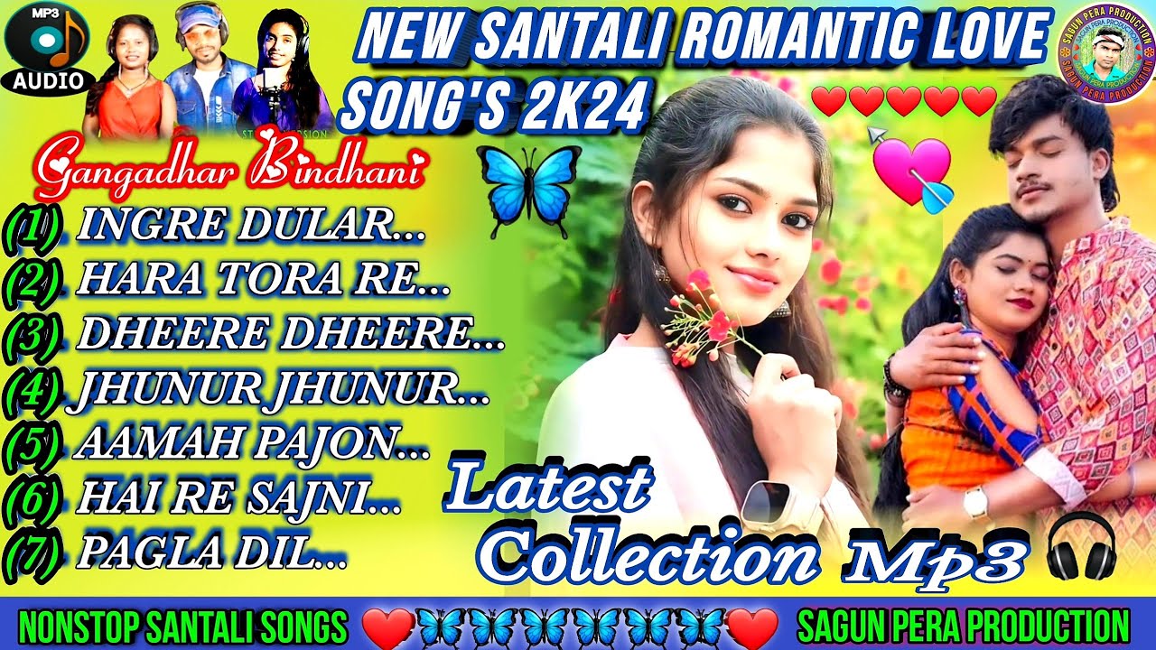 New Santali Romantic Album Song 2024 💘🥀 2K24 Gangadhar Bindhani Latest Collection Santali Song 🥀🦋💘