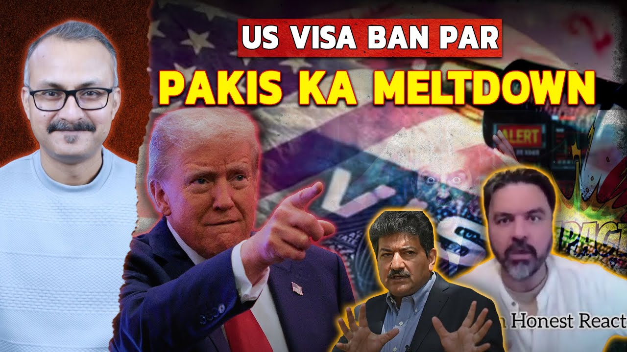 US Visa Ban par Paki Media ka Meltdown | अमेरिकी वीज़ा बैन पर पाकी मीडिया का मेल्टडाउन