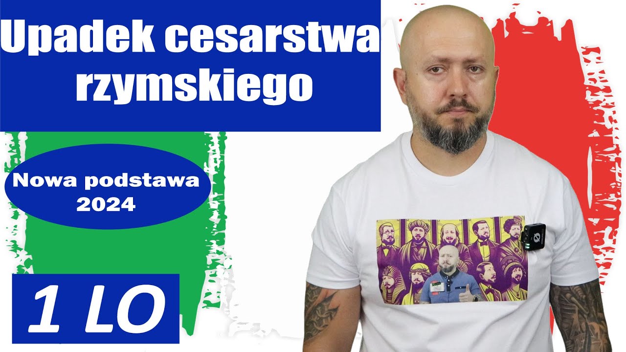 LO I-Upadek cesarstwa rzymskiego. Wszystko co piękne- kiedyś się kończy...