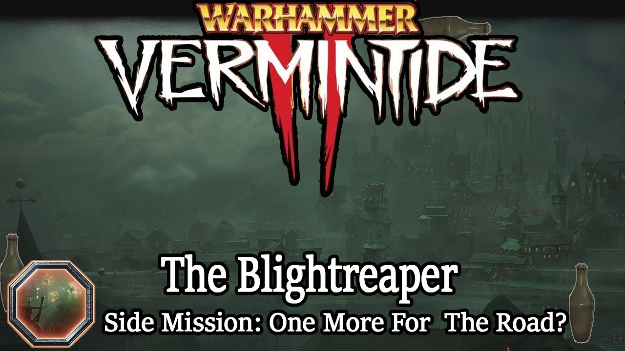 Vermintide 2 The Blightreaper Side Mission: All 20 Bottles