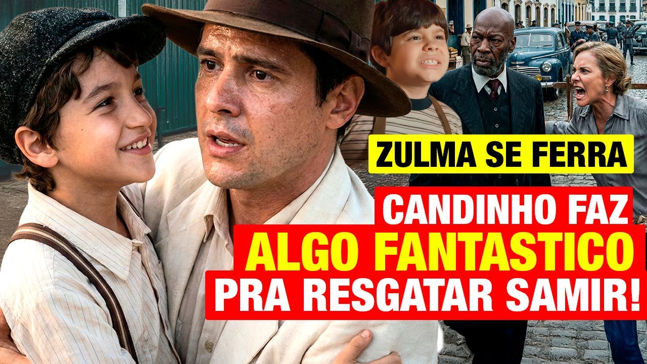 ETA MUNDO MELHOR: QUINTA 05/02 - Candinho faz 1 COISA FANTÁSTICA pra RESGATAR SAMIR!