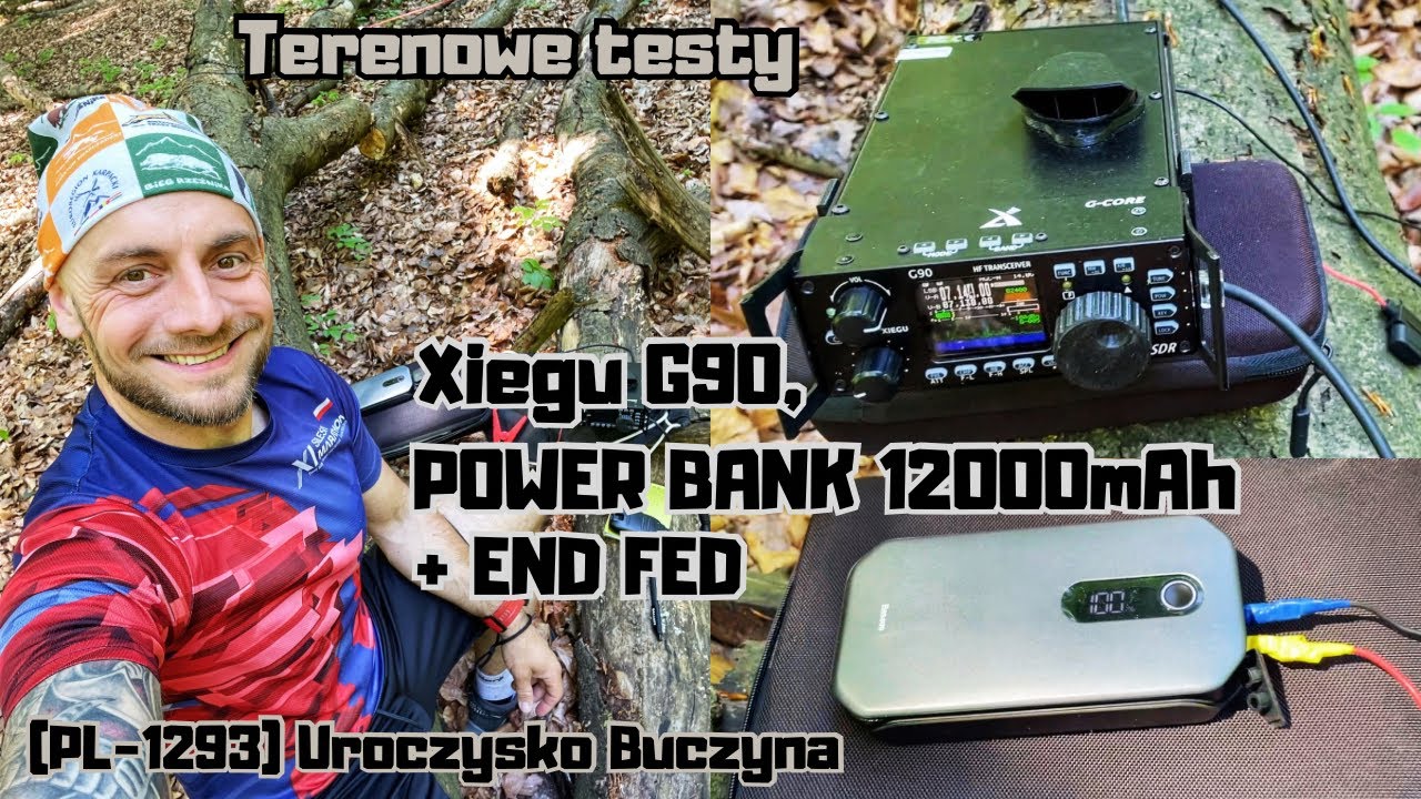 Zasilanie XIEGU G90 z POWER BANKa 12Ah i nowa antena END FED (testy POTA 1293)
