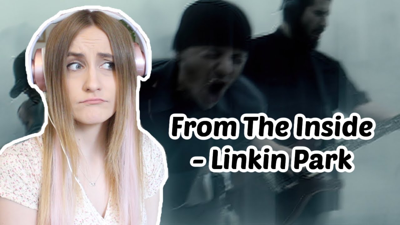 Реакция простой белой девушки на Linkin Park — взгляд изнутри
