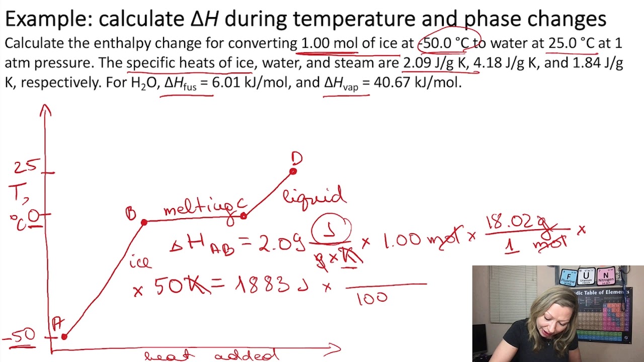 Enthalpy Change Example When Temperature and Phase Changes.