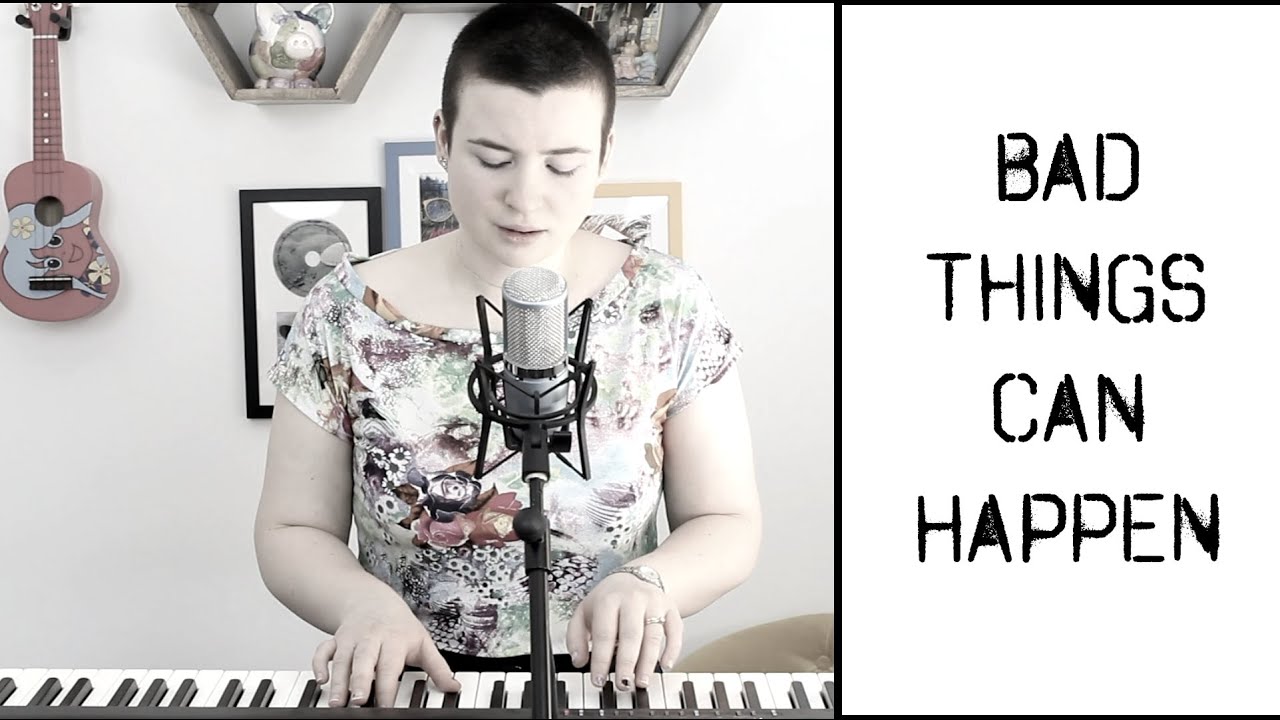 Bad Things Can Happen - Original Song (Free Download)