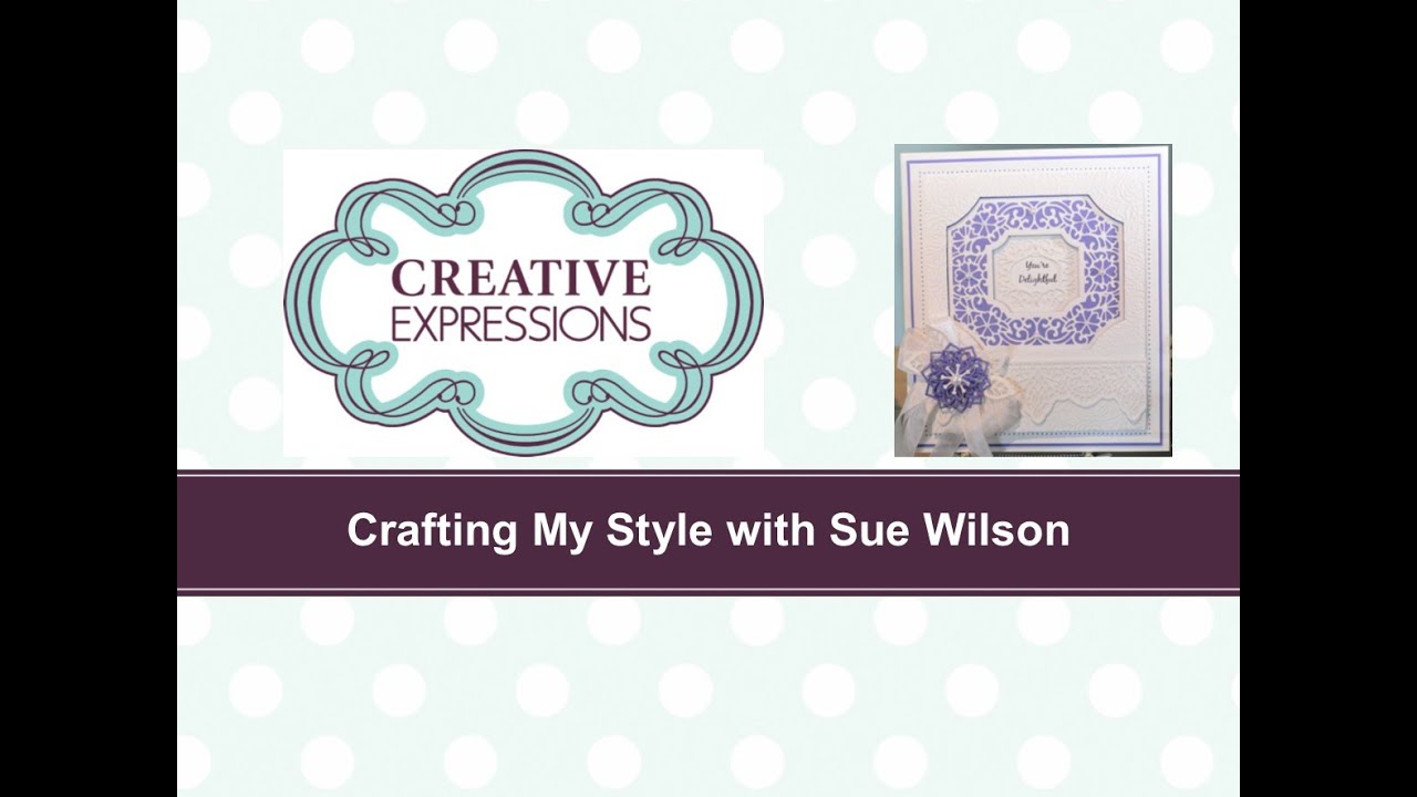 Embossed Aperture Card | Crafting My Style with Sue Wilson