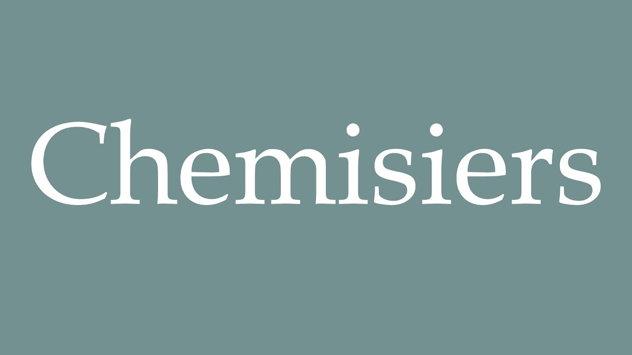 How to Pronounce ''Chemisiers'' (Blouses) Correctly in French