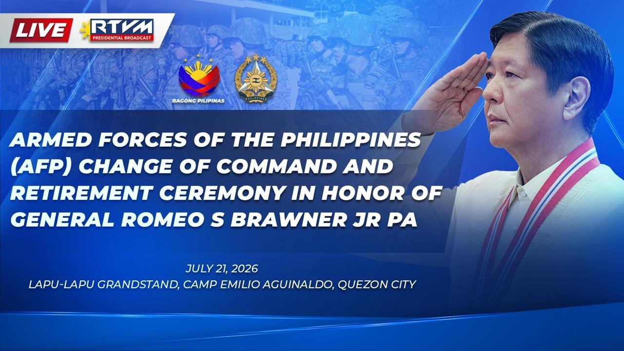 AFP Change of Command and Retirement Ceremony in Honor of General Romeo S. Brawner Jr. PA 07/21/2026