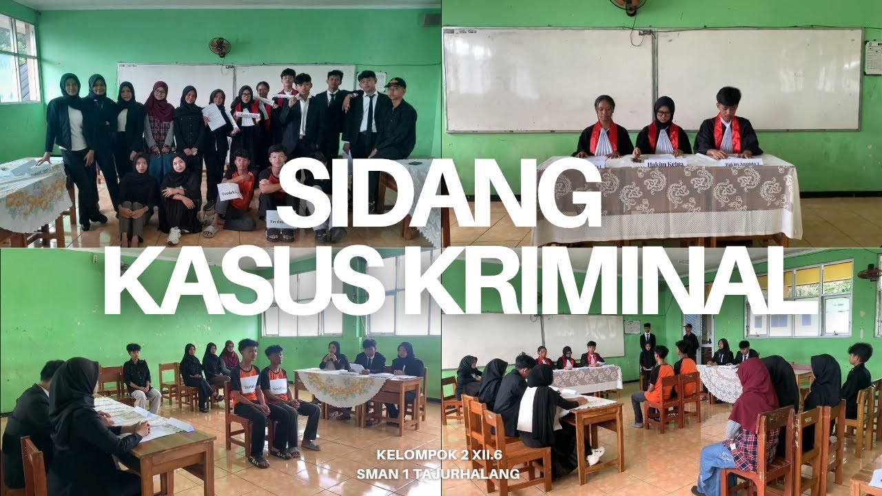 Sidang (Kasus Kriminal Pembegalan) | Tugas Akhir PPKN Kelas 12 SMAN 1 Tajurhalang