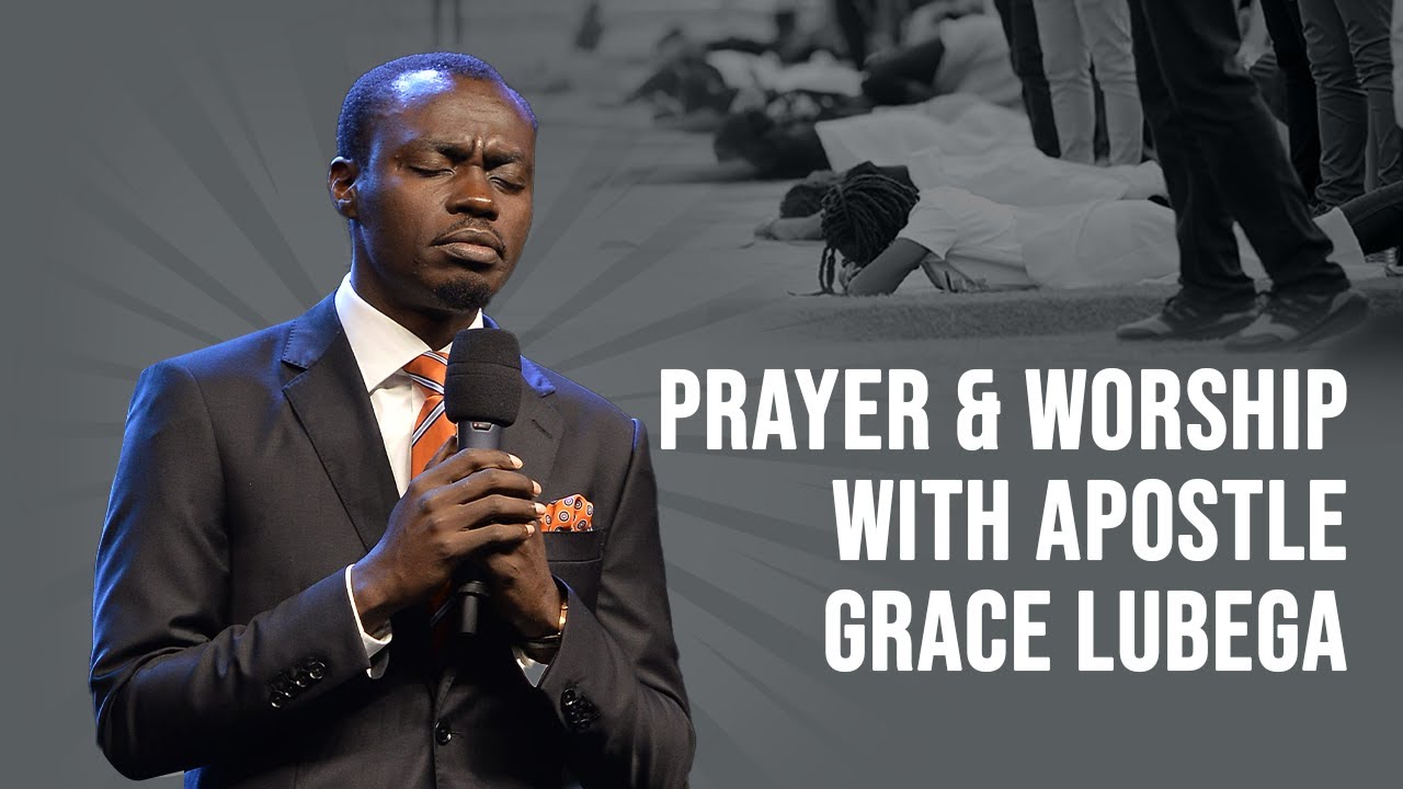 Prayer and Worship Session with Apostle Grace Lubega