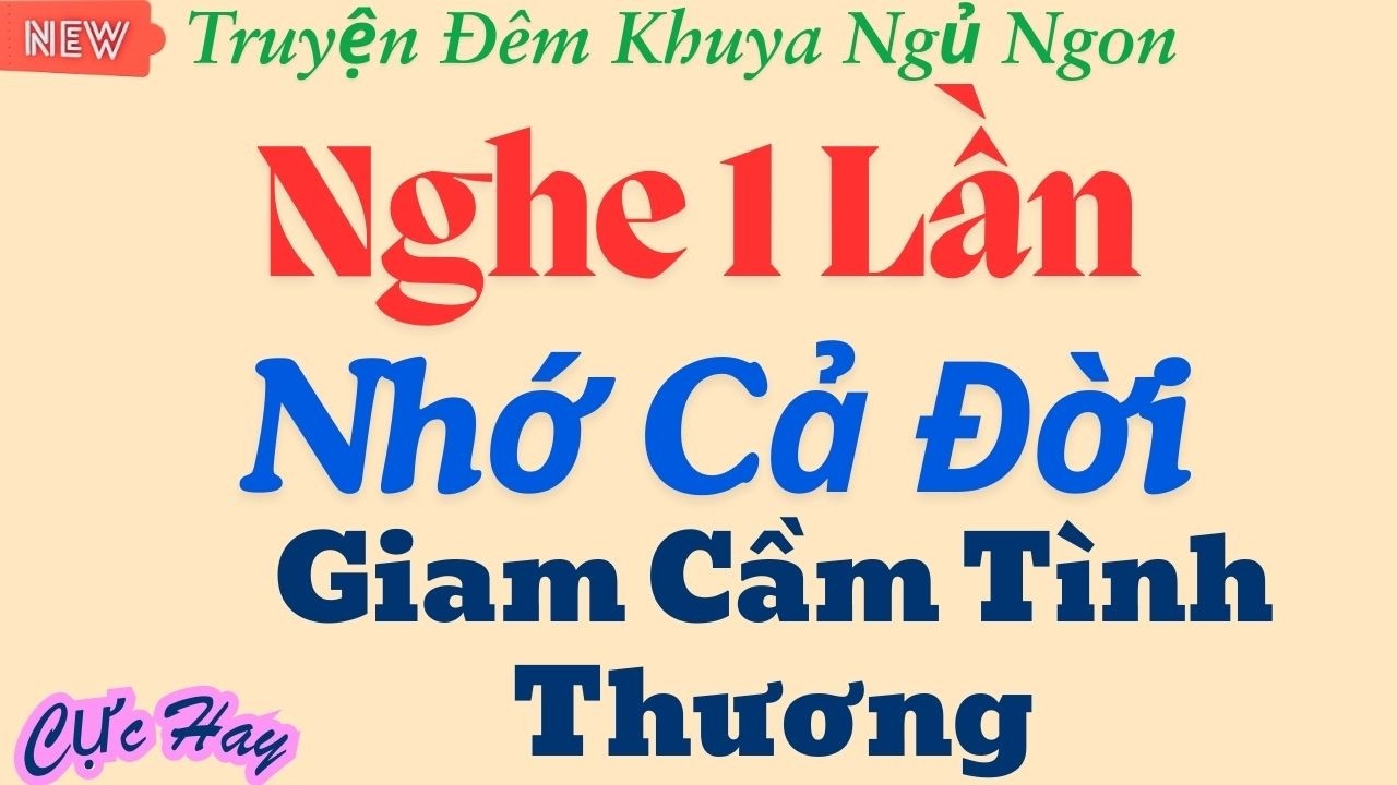 Truyện đêm khuya dành cho người khó ngủ: Anh ...! Nhẹ Thôi – Truyện đêm khuya hay nhất 2026