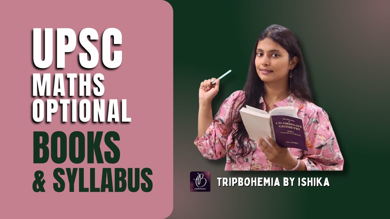 Books & Syllabus of UPSC Optional Mathematics | Civil Services Examination | संघ लोक सेवा आयोग |