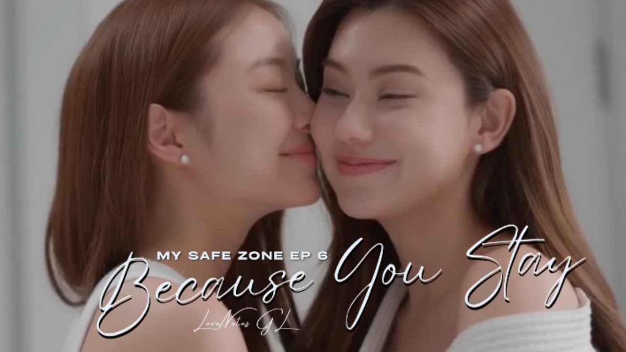 รักสุดท้าย My Safe Zone EP 6 | Jane and Alin | Because You Stay