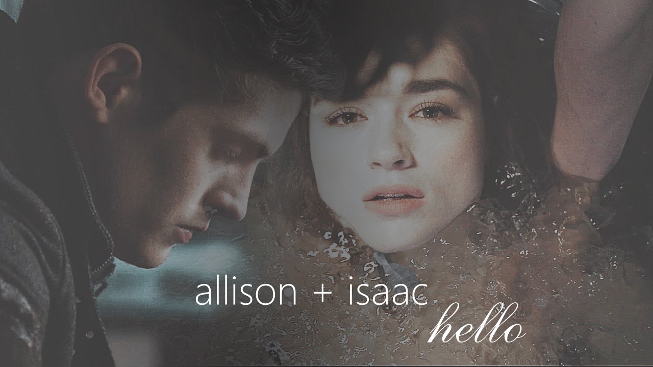 allison + isaac || hello