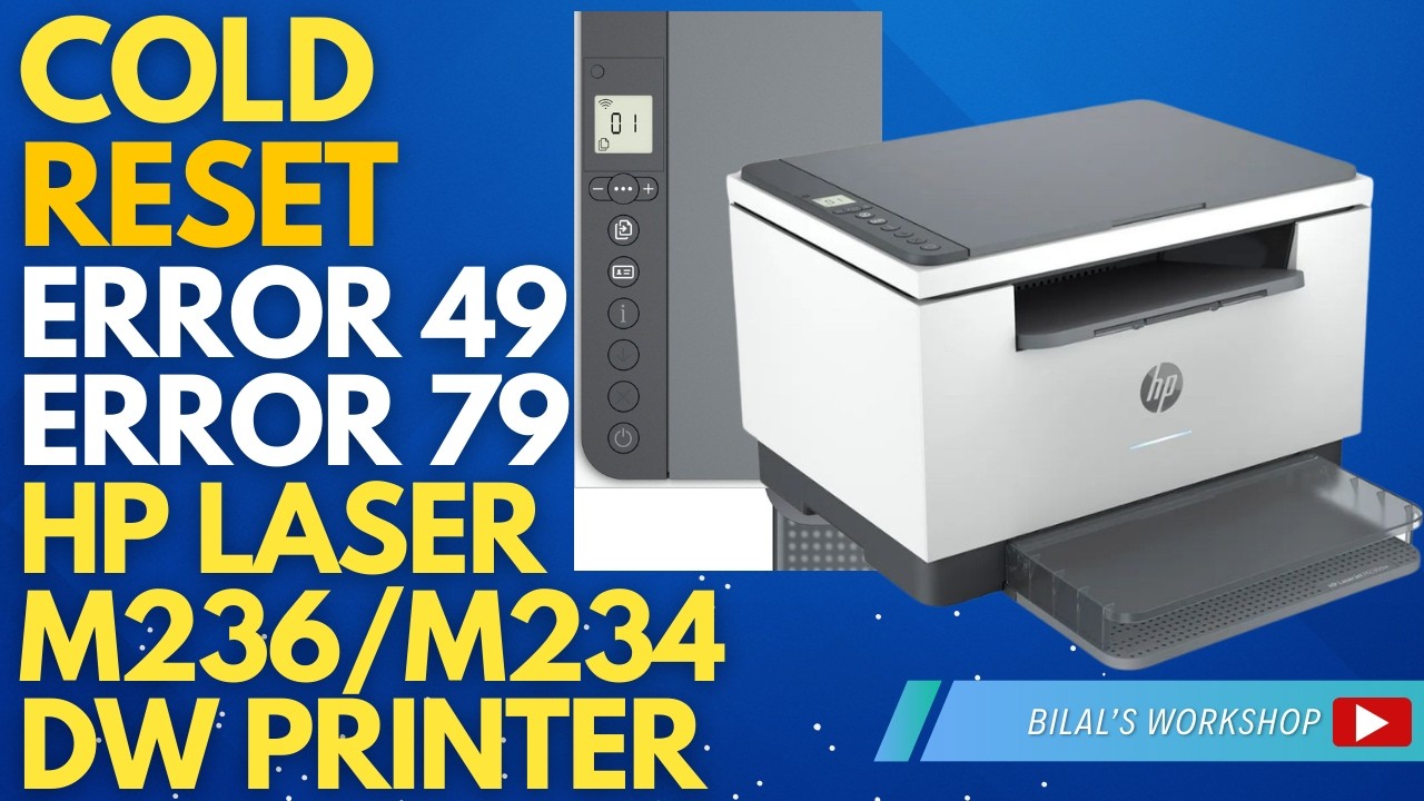 HP LaserJet MFP M236dw/234dw Cold Reset | Fix Error 49 & 79