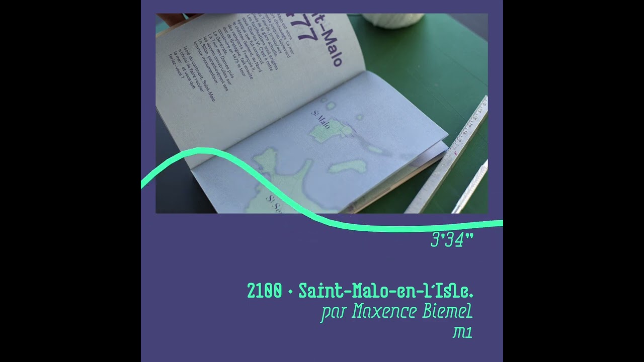 Saint-Malo sous eau. Maxence Biemel « 2100. Saint-Malo-en-l’isle ».