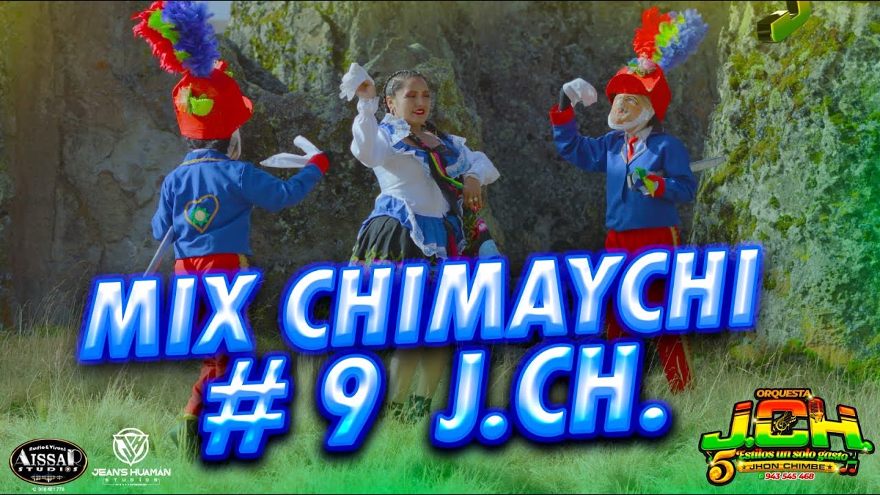 MIX CHIMAYCHI 9 - ORQUESTA JCH - 2025