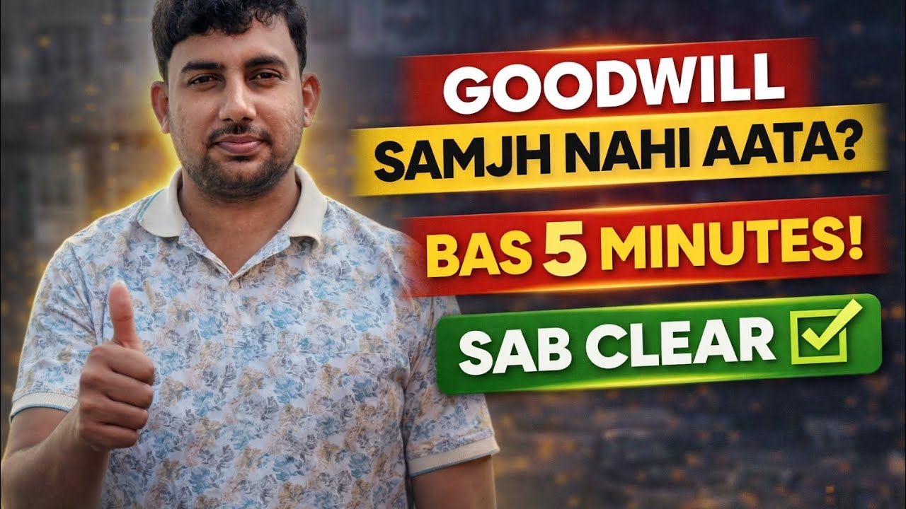 Title:Goodwill Explained in 5 Minutes | Class 12 Accountancy Full Concept #shorts #education 