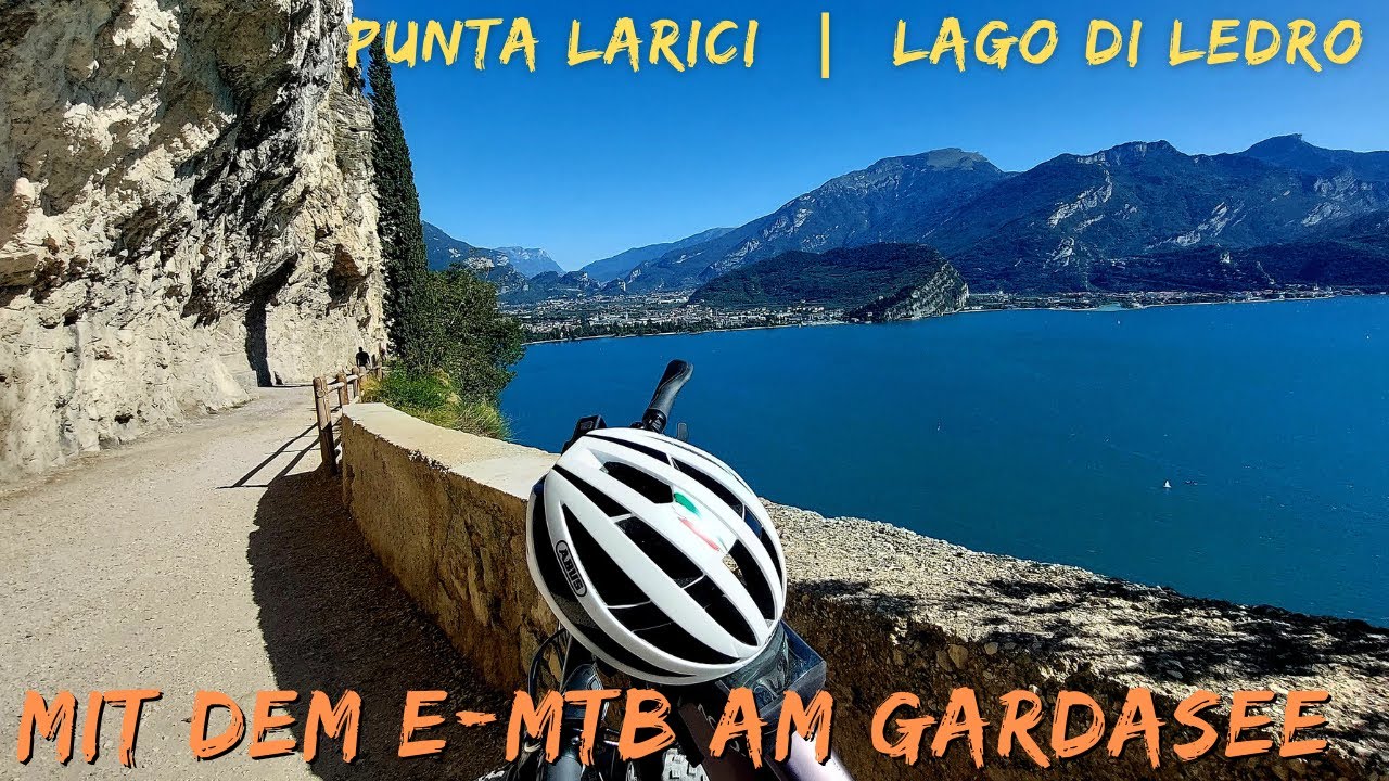 Mit dem E-MTB am Gardasee | Punta Larici | Lago di Ledro | 25.09.2023