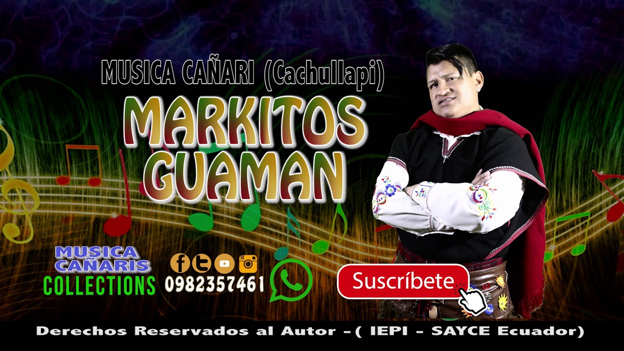 MARKITOS GUAMAN LA VENADA MIX CAÑARIS