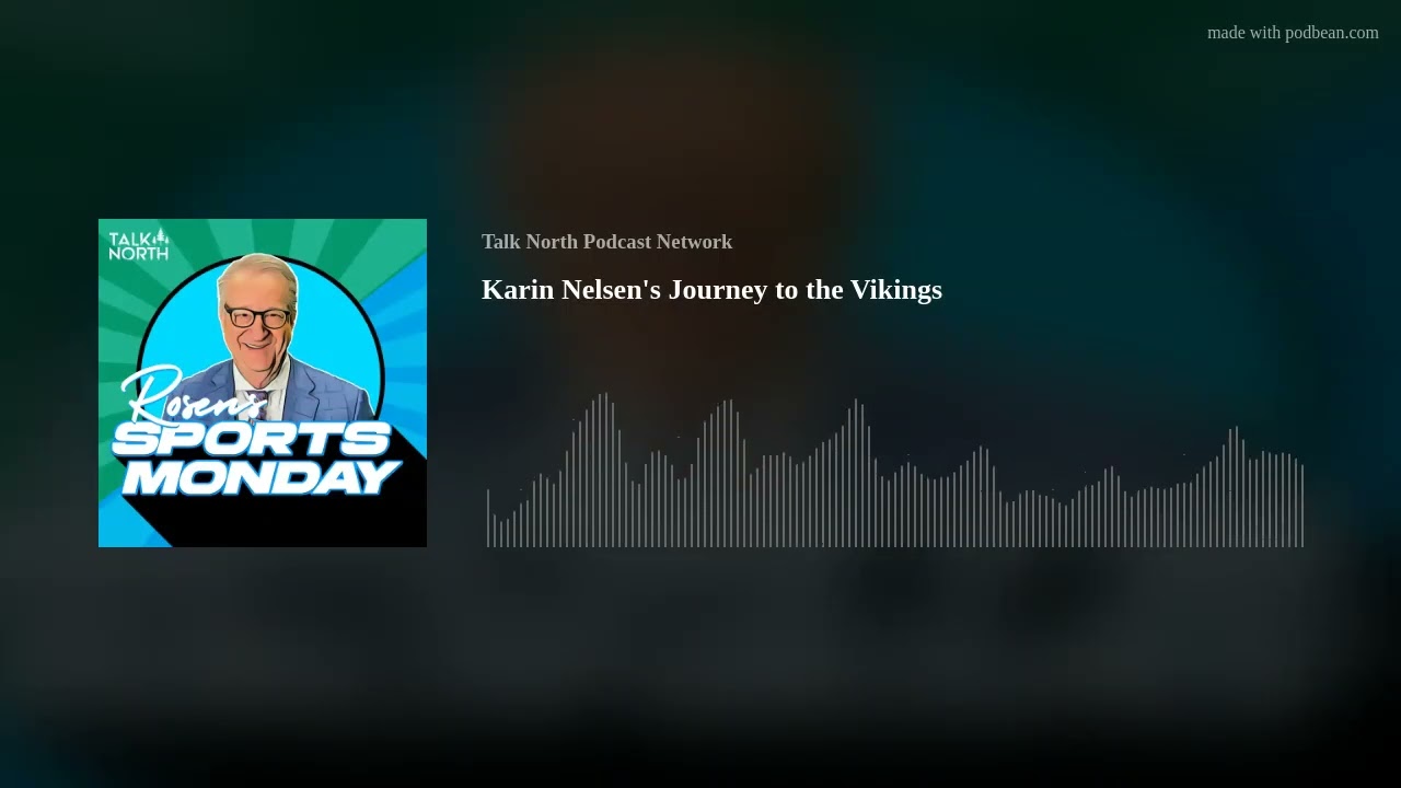 Karin Nelsen's Journey to the Vikings